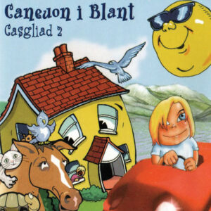 Caneuon I Blant – Casgliad 2