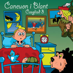 Caneuon I Blant – Casgliad 3