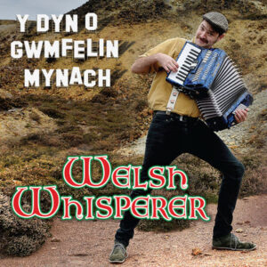 Y Dyn O Gwmfelin Mynach